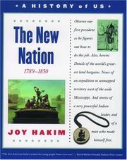 Cover of: The New Nation (History of Us) Vol. 4 by Joy Hakim