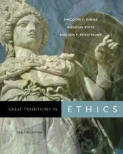 Cover of: Great Traditions in Ethics by Theodore C. Denise, Nicholas White, Sheldon P. Peterfreund