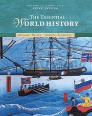 Cover of: The Essential World History, Volume II by William J. Duiker, Jackson J. Spielvogel