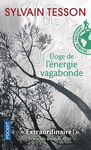 Cover of: Eloge de l'énergie vagabonde by Sylvain Tesson