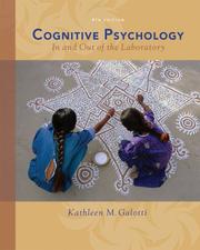 Cover of: Cognitive Psychology In and Out of the Laboratory | Kathleen M. Galotti