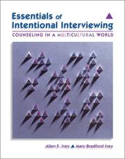 Cover of: Essentials of Intentional Interviewing: Counseling in a Multicultural World
