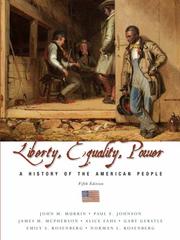 Cover of: Liberty, Equality, and Power: A History of the American People
