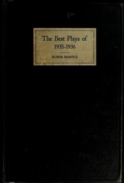 Cover of: The Best plays of 1935-36 and the year book of the drama in America by Burns Mantle