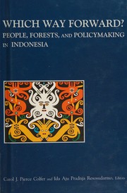 Cover of: Which way forward?: people, forests, and policymaking in Indonesia