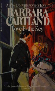Cover of: Love Is the Key by Barbara Cartland