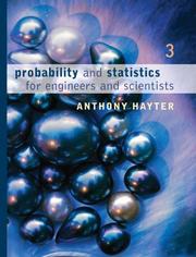 Cover of: Probability and Statistics for Engineers and Scientists by Anthony J. Hayter