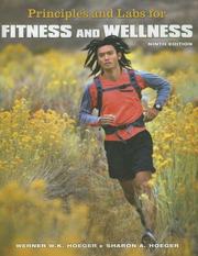 Cover of: Principles and Labs for Fitness and Wellness by Wener W.K. Hoeger, Sharon A. Hoeger