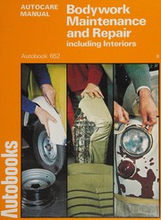Cover of: Bodywork maintenance and repair, including interiors by Paul Browne