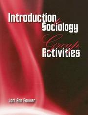 Cover of: Introduction to Sociology Group Activities | Lori Ann Fowler
