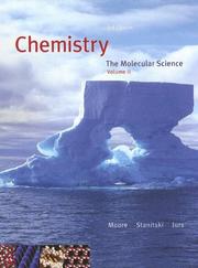 Cover of: Chemistry: The Molecular Science, Volume II, Chapters 12-22