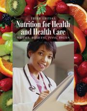 Cover of: Nutrition for health and health care
