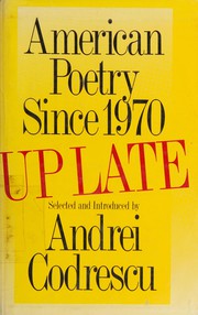 Cover of: American poetry since 1970: up late