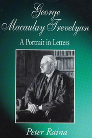 George Macaulay-Trevelyan by George Macaulay Trevelyan