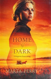 Cover of: Home by dark by Marta Perry
