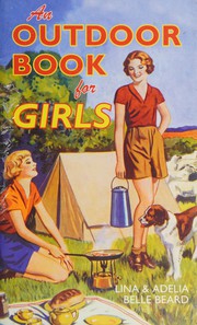 Cover of: Outdoor Book for Girls by Lina Beard