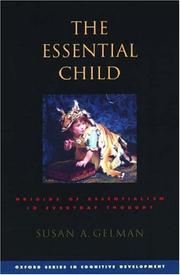 Cover of: The Essential Child: Origins of Essentialism in Everyday Thought (Oxford Cognitive Development Series)