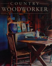 Cover of: Country woodworker by Hill, Jack
