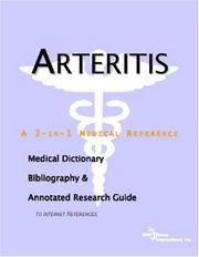 Cover of: Arteritis - A Medical Dictionary, Bibliography, and Annotated Research Guide to Internet References by ICON Health Publications