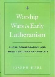 Worship Wars in Early Lutheranism by Joseph Herl