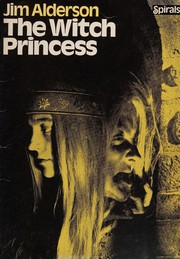Cover of: The Witch Princess (Spirals) by Stanley Thornes, Jim Alderson
