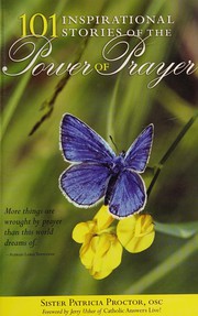 Cover of: 101 Inspirational Stories of the Power of Prayer