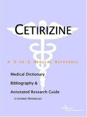 Cetirizine - A Medical Dictionary, Bibliography, and Annotated Research Guide to Internet References by ICON Health Publications
