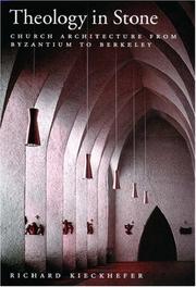Cover of: Theology in Stone: Church Architecture from Byzantium to Berkeley