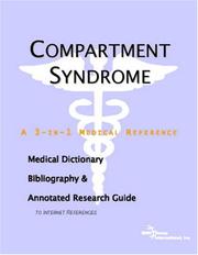 Cover of: Compartment Syndrome - A Medical Dictionary, Bibliography, and Annotated Research Guide to Internet References | ICON Health Publications