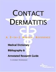 Cover of: Contact Dermatitis - A Medical Dictionary, Bibliography, and Annotated Research Guide to Internet References | ICON Health Publications