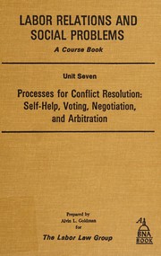 Cover of: Processes for conflict resolution: self-help, voting, negotiation, and arbitration