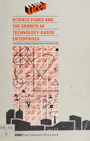 Cover of: Science parks and the growth of technology-based enterprises by UK Science Park Association. Conference