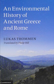Cover of: An environmental history of ancient Greece and Rome by Lukas Thommen