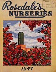 Cover of: Rosedale's Nurseries, 1947 by Monrovia Nursery Co