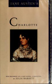 Cover of: Jane Austen's Charlotte: her fragment of a last novel