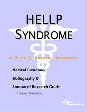 HELLP Syndrome - A Medical Dictionary, Bibliography, and Annotated Research Guide to Internet References by ICON Health Publications