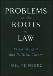 Cover of: Problems at the roots of law: essays in legal and political theory