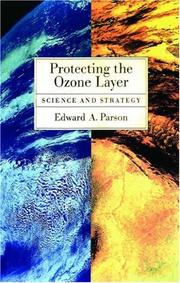 Cover of: Protecting the Ozone Layer: Science and Strategy (Environmental Science)