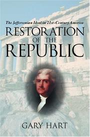 Cover of: Restoration of the republic by Gary Hart