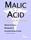 Cover of: Malic Acid - A Medical Dictionary, Bibliography, and Annotated Research Guide to Internet References