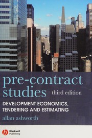 Cover of: Pre-contract studies: development economics, tendering, and estimating