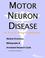 Cover of: Motor Neuron Disease - A Medical Dictionary, Bibliography, and Annotated Research Guide to Internet References