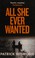 Cover of: All She Ever Wanted
