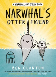 Cover of: Narwhal's Otter Friend (A Narwhal and Jelly Book #4) by Ben Clanton