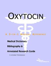 Cover of: Oxytocin - A Medical Dictionary, Bibliography, and Annotated Research Guide to Internet References