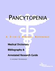 Cover of: Pancytopenia - A Medical Dictionary, Bibliography, and Annotated Research Guide to Internet References