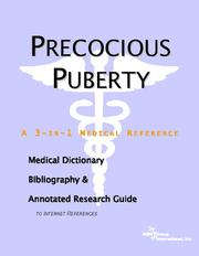 Cover of: Precocious Puberty - A Medical Dictionary, Bibliography, and Annotated Research Guide to Internet References