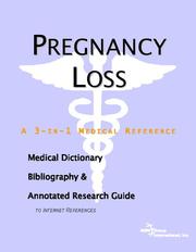 Cover of: Pregnancy Loss - A Medical Dictionary, Bibliography, and Annotated Research Guide to Internet References