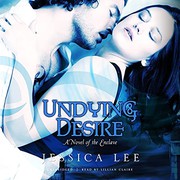 Cover of: Undying Desire Lib/E: A Novel of the Enclave