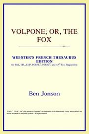 Cover of: Volpone; or, The Fox (Webster's French Thesaurus Edition) by ICON Reference